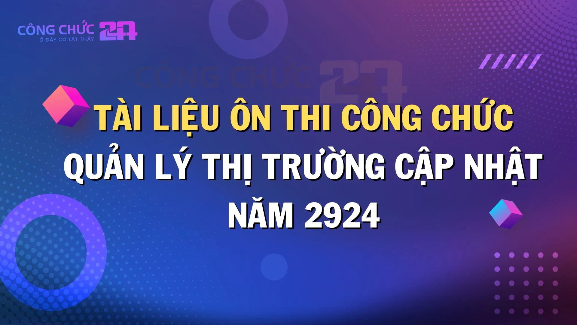 Tổng hợp tài liệu ôn thi công chức quản lý thị trường cập nhật năm 2024