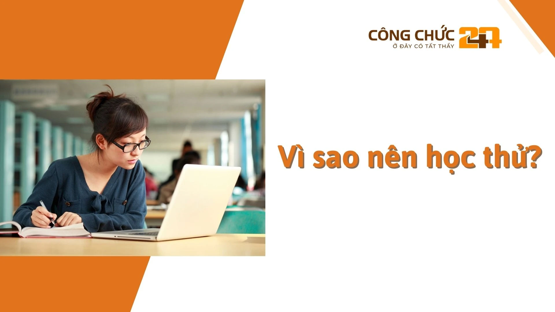 Vì sao nên học thử?