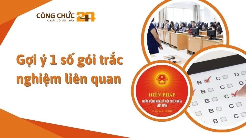 Gợi ý 1 số gói trắc nghiệm liên quan