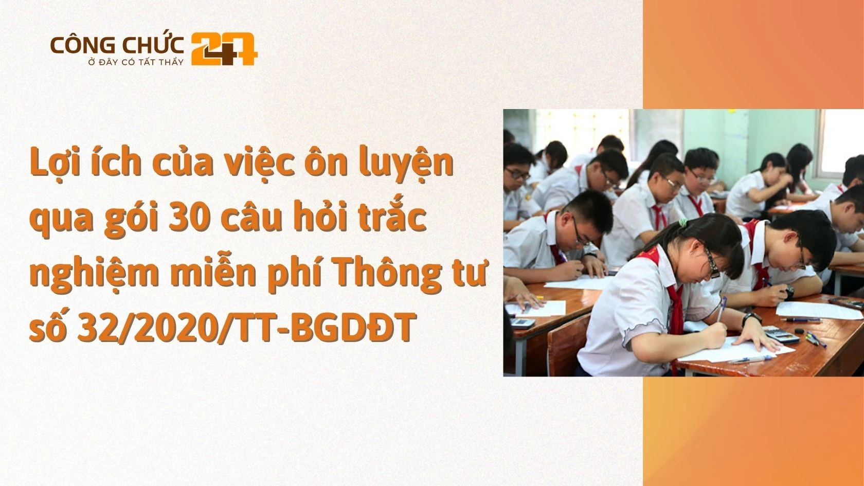 Lợi ích của việc ôn luyện qua gói 30 câu hỏi trắc nghiệm miễn phí Thông tư số 32/2020/TT-BGDĐT