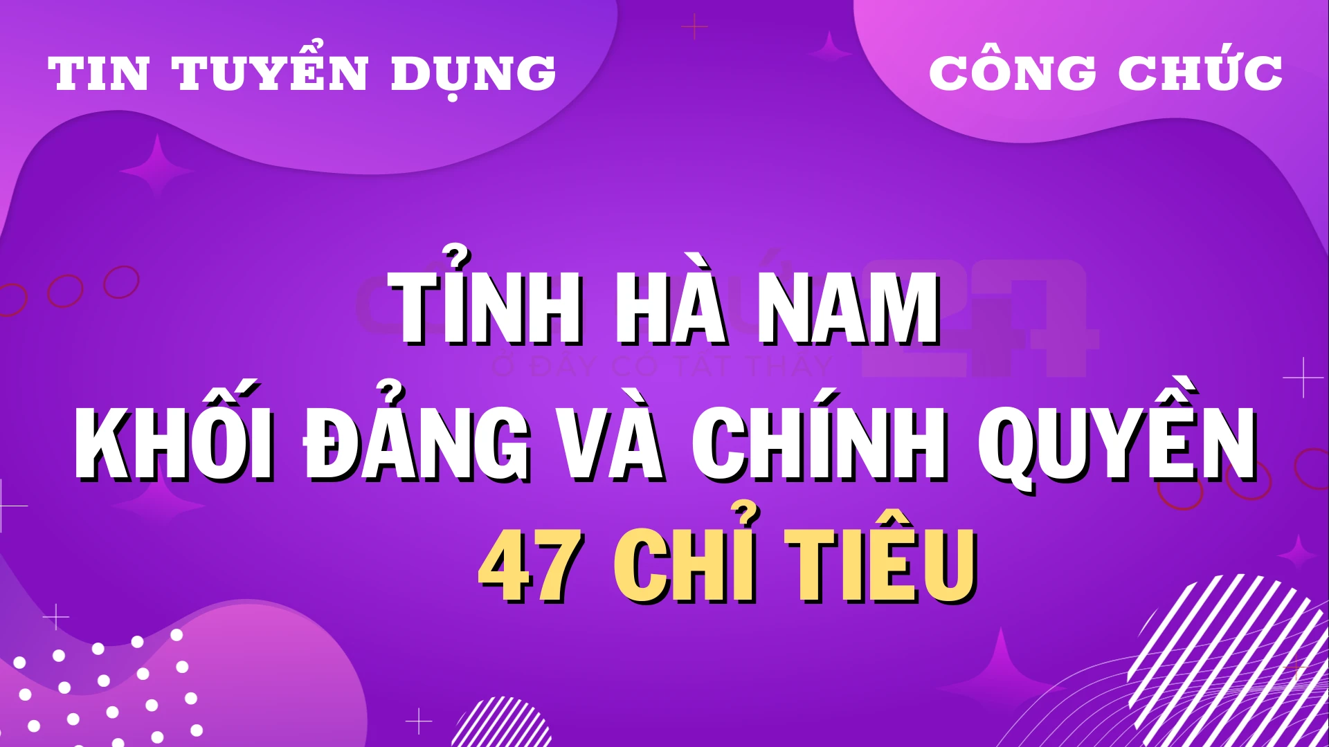 Thumbnail Tỉnh Hà Nam tuyển 47 chỉ tiêu công chức khối Đảng và chính quyền năm 2024