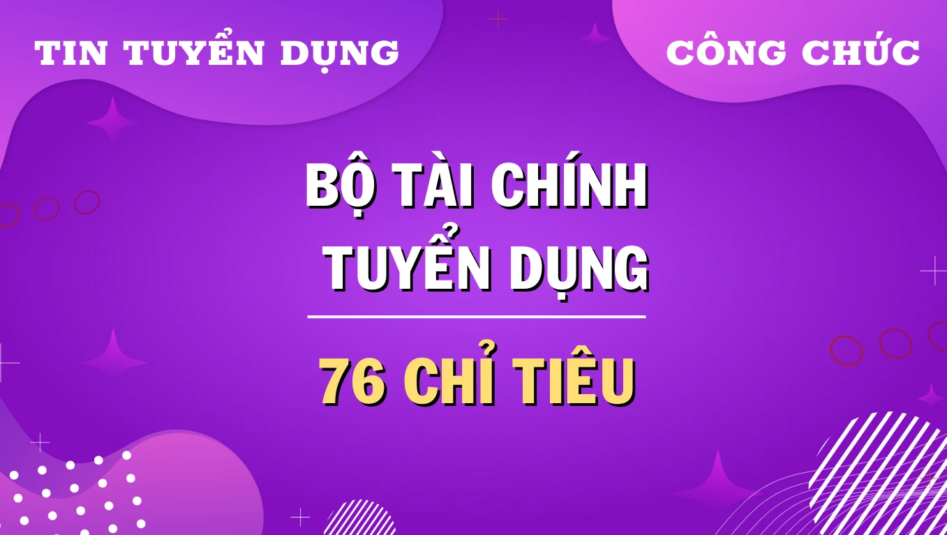 Thumbnail Bộ Tài chính tuyển 76 Công chức năm 2024.