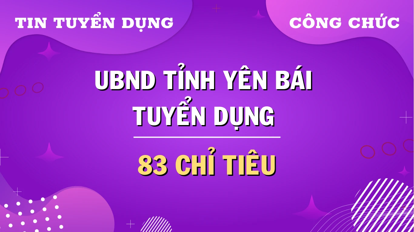 Thumbnail UBND tỉnh Yên Bái tuyển dụng 83 công chức cấp xã, phường, thị trấn