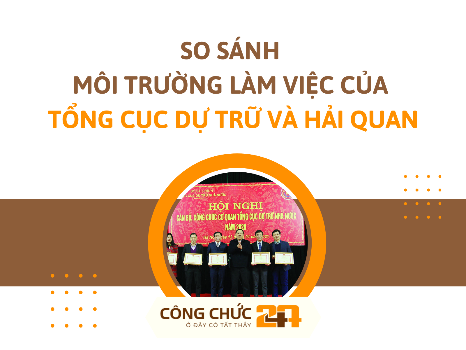 So sánh môi trường làm việc của Tổng cục Dự trữ và Hải quan