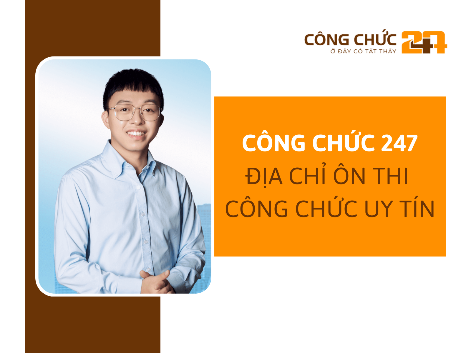 Công chức 247 - Địa chỉ ôn thi công chức uy tín, chất lượng