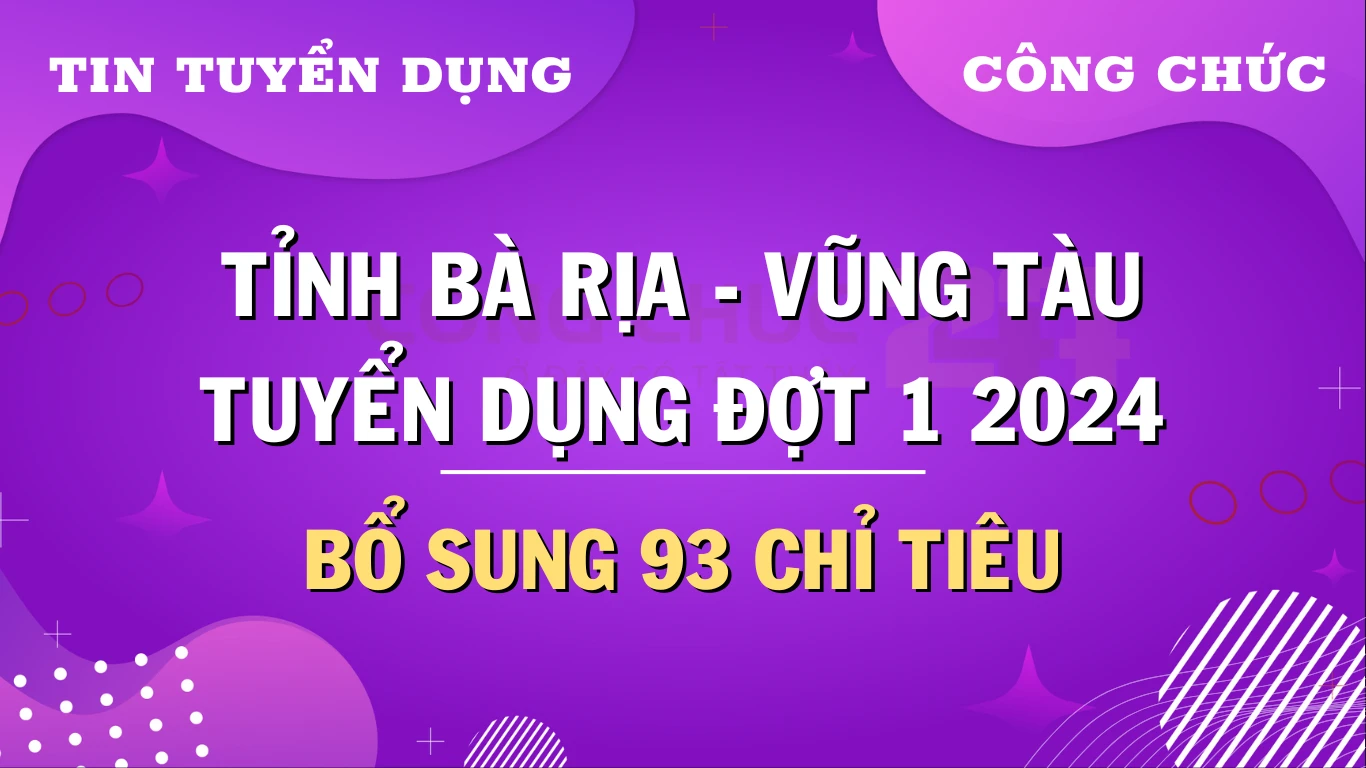 Thumbnail Tỉnh Bà Rịa - Vũng Tàu tuyển dụng 93 chỉ tiêu công chức trong đợt 1 năm 2024